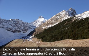 Exploring new terrain with the Science Borealis Canadian blog aggregator (Credit: S Boon)